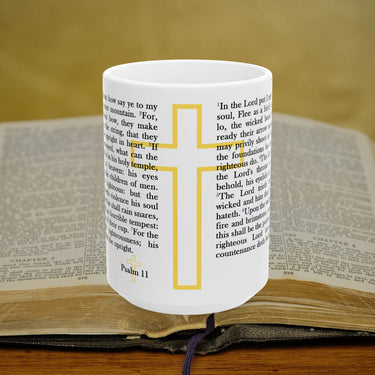 Psalm 11 Full Text - 15oz Coffee Mug